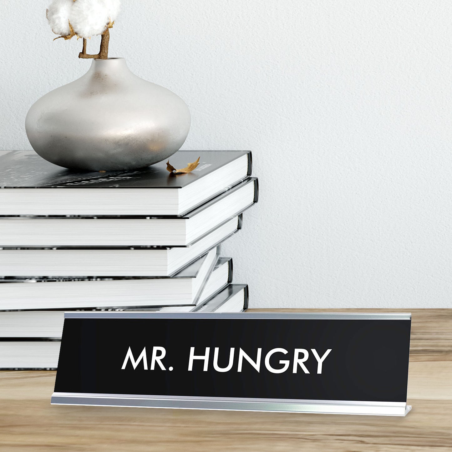 MR.HUNGRY Novelty Desk Sign