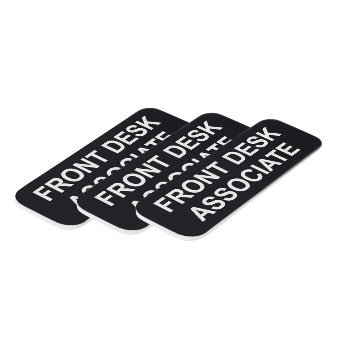 Front Desk Associate 1 x 3" Name Tag/Badge, (3 Pack)