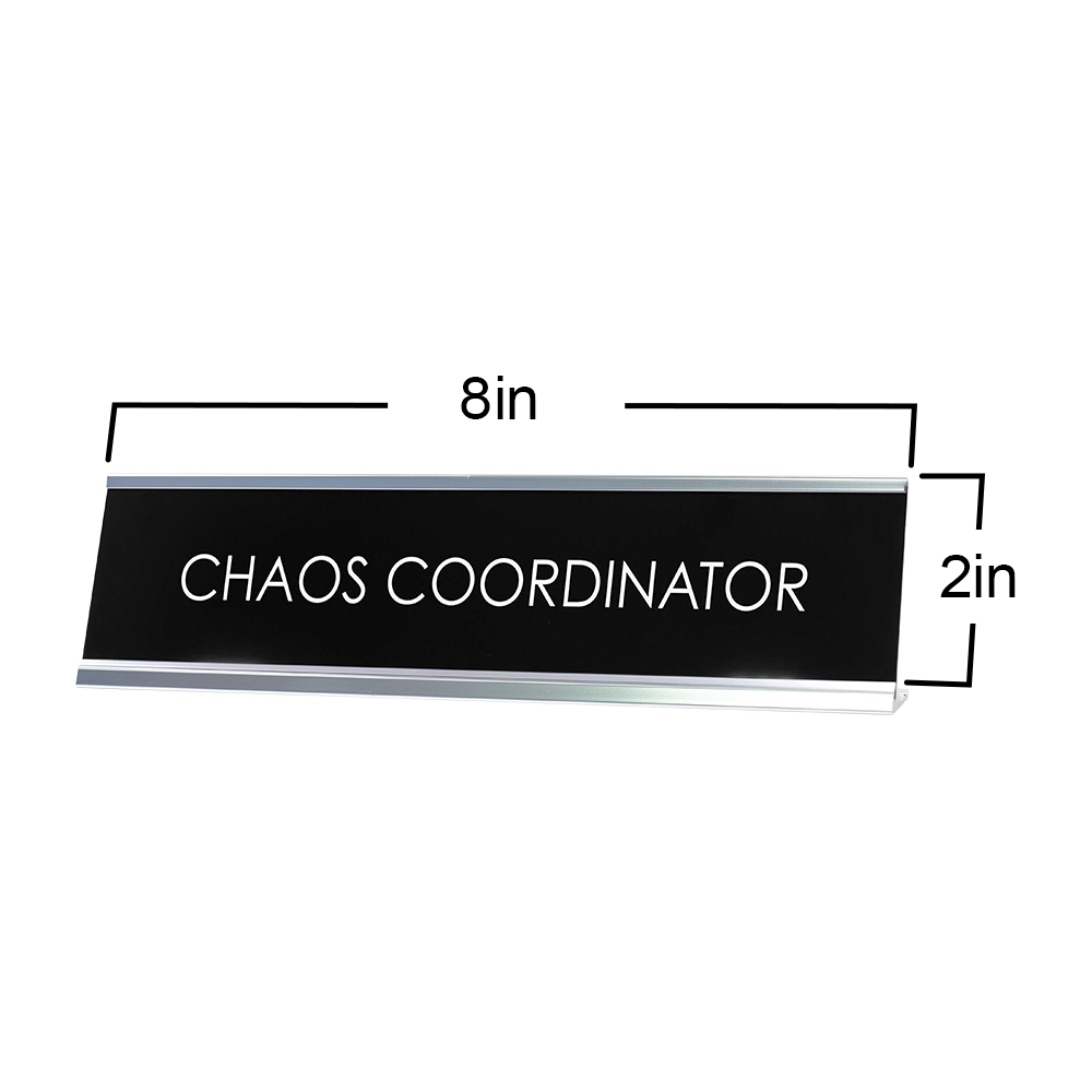 Chaos Coordinator Novelty Desk Sign