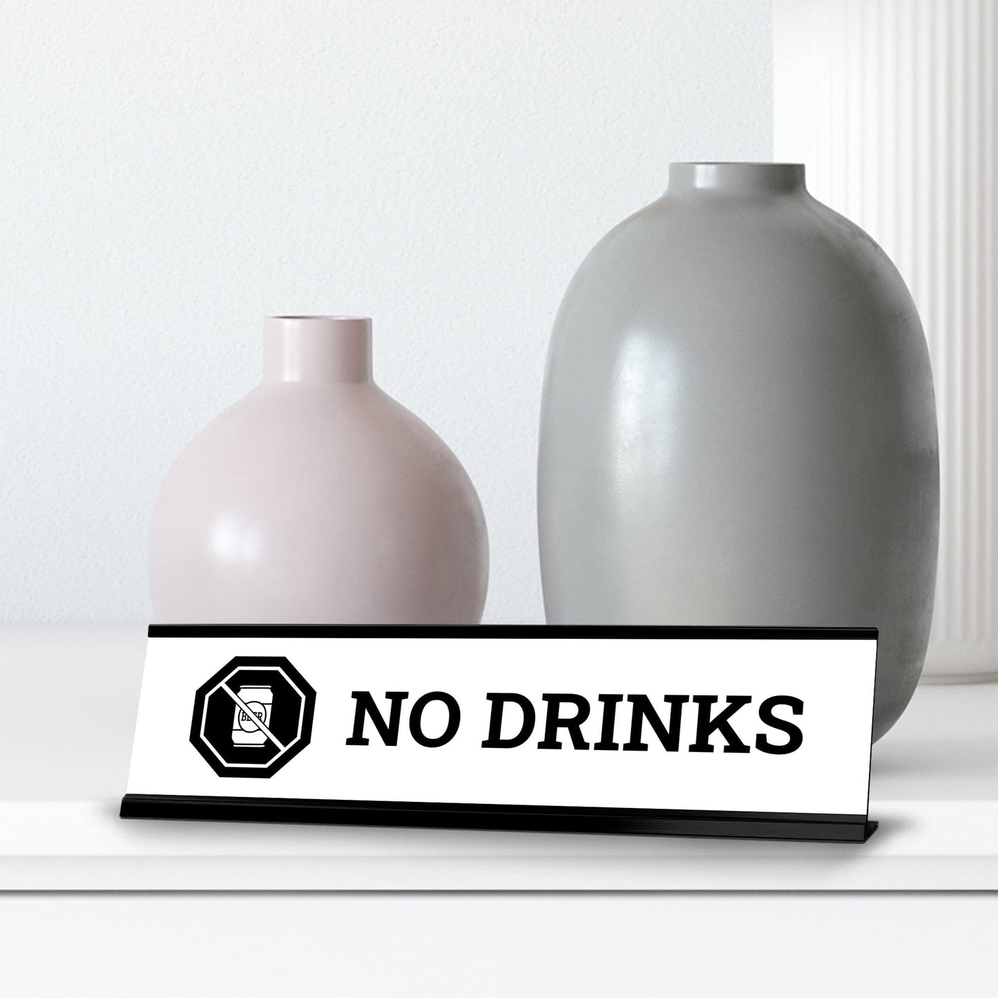 No Drinks Beer, BW Black Frame, Desk Sign (2x8")