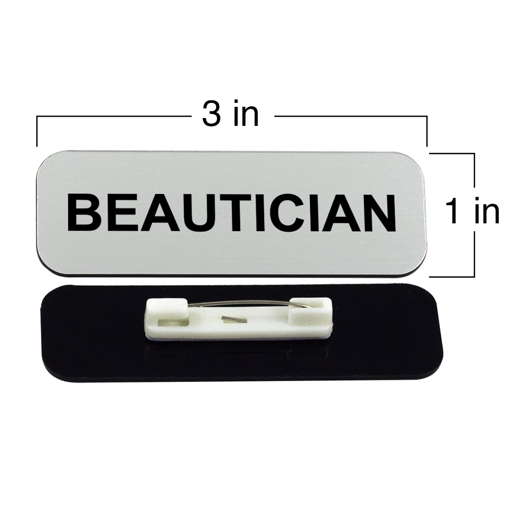 Beautician 1 x 3" Name Tag/Badge, (3 Pack)