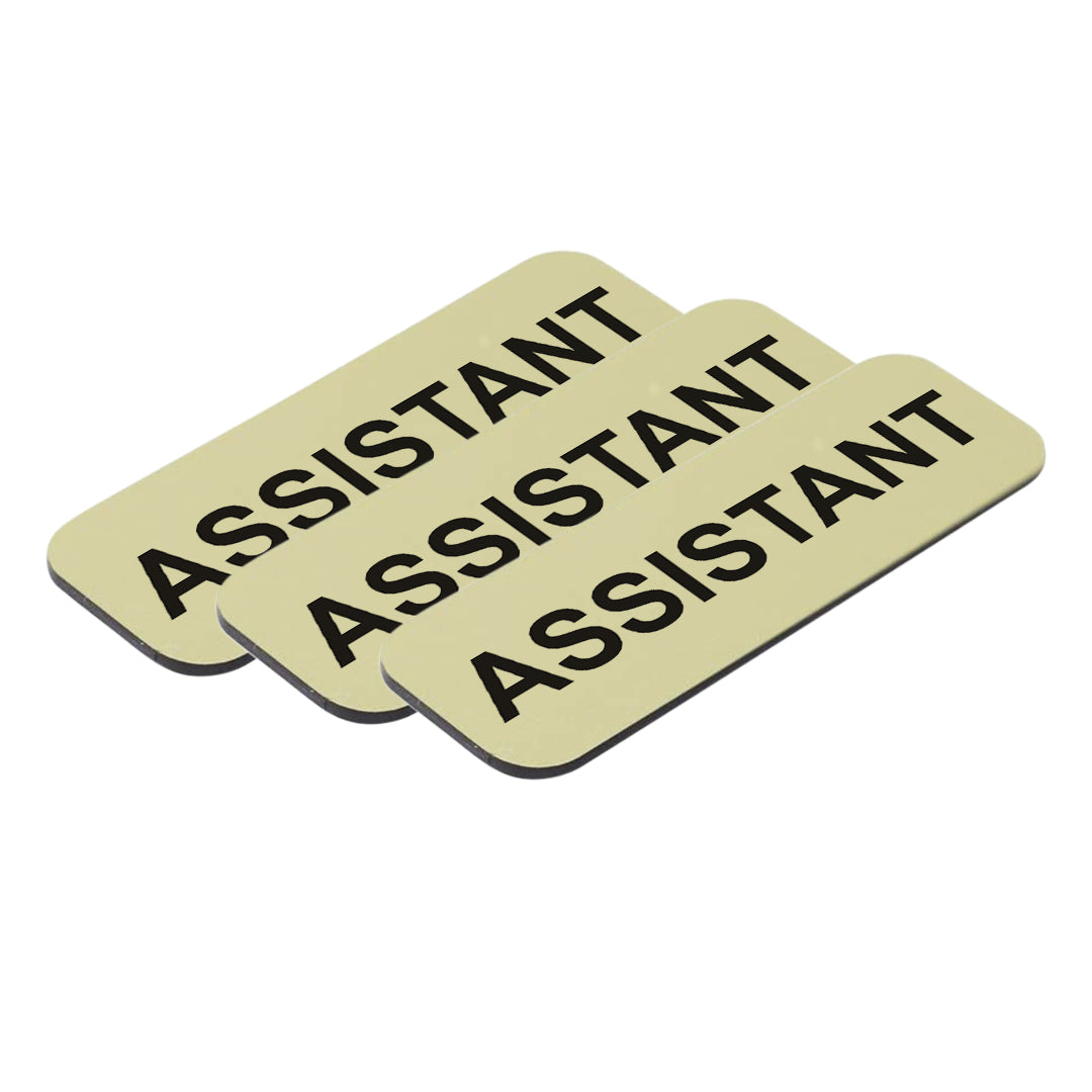 Assistant 1 x 3" Name Tag/Badge, (3 Pack)