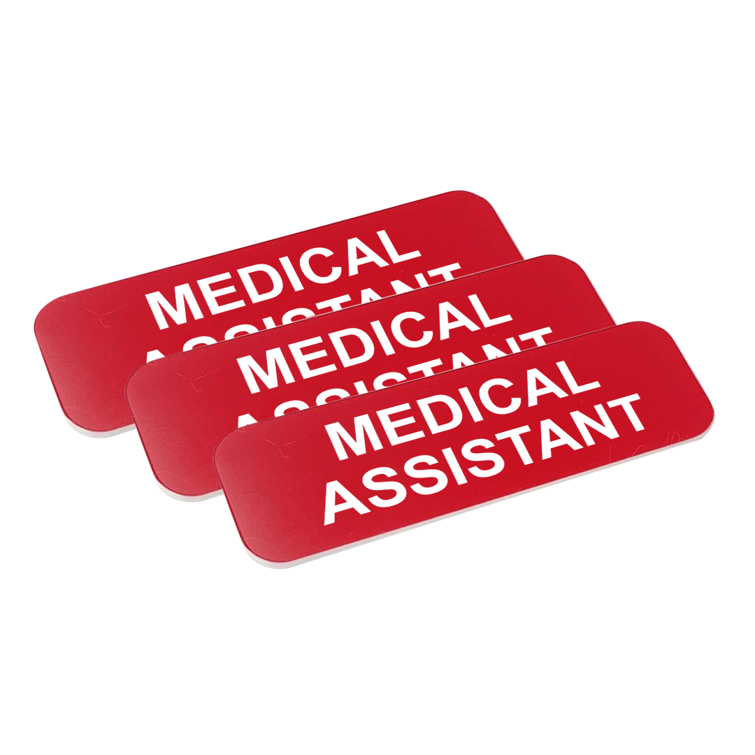 Medical Assistant 1 x 3" Name Tag/Badge, (3 Pack)