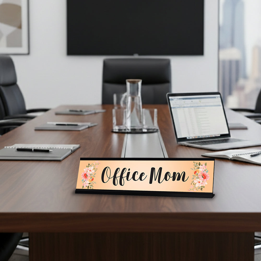 Office Mom, Orange Floral Designer Office Gift Desk Sign (2 x 8")