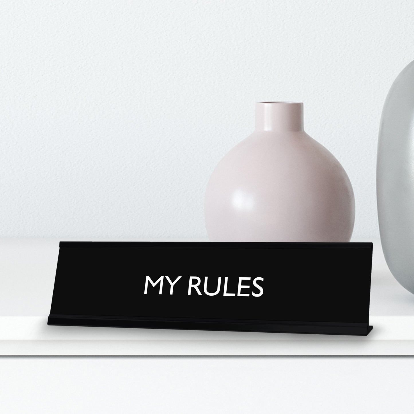MY RULES Novelty Desk Sign