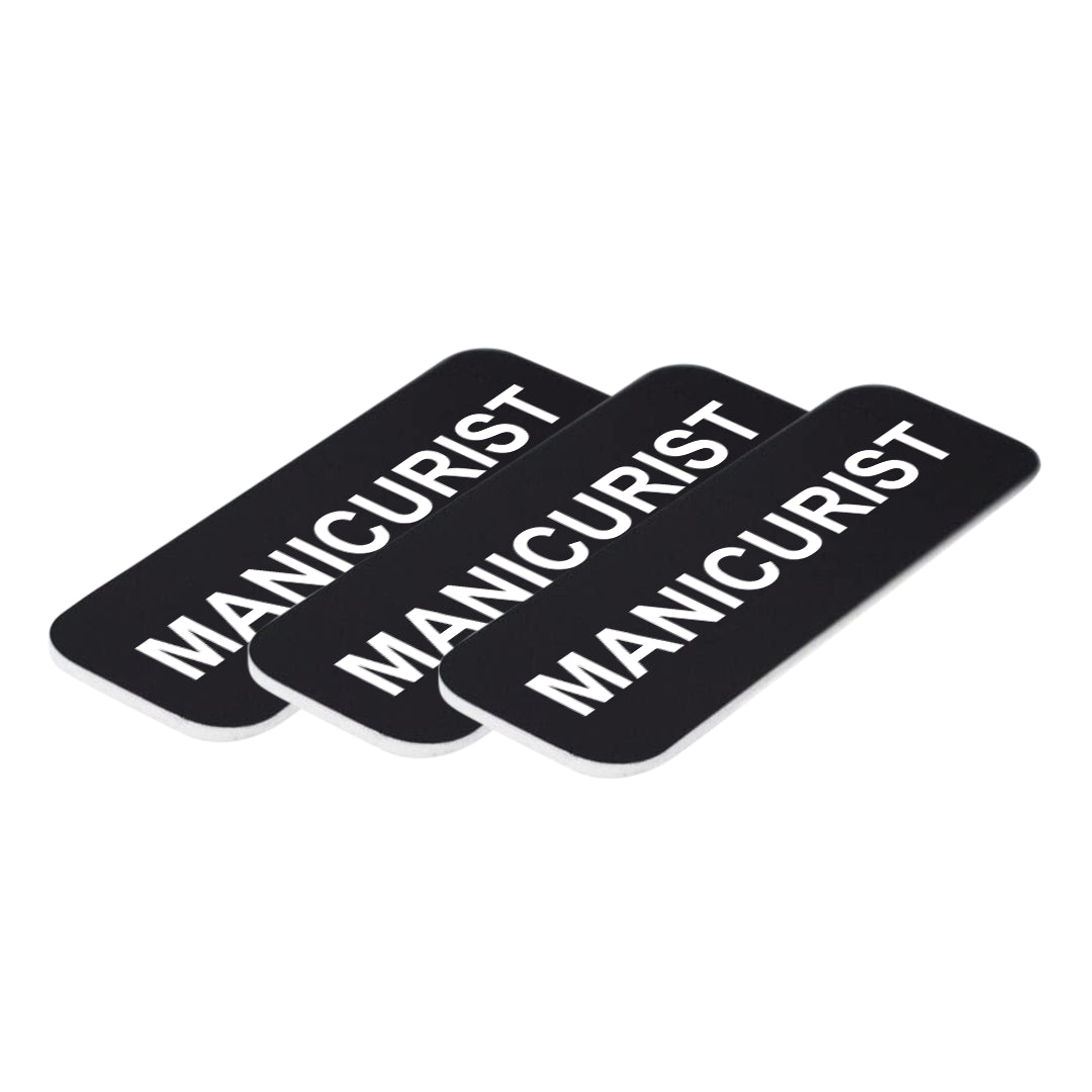 Manicurist 1 x 3" Name Tag/Badge, (3 Pack)