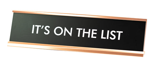 Signs ByLITA It's On The List Novelty Desk Sign