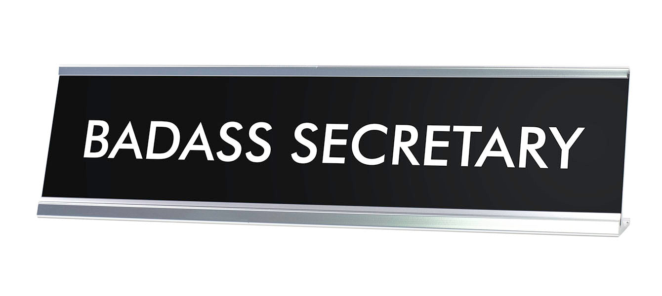 BADASS SECRETARY Novelty Desk Sign