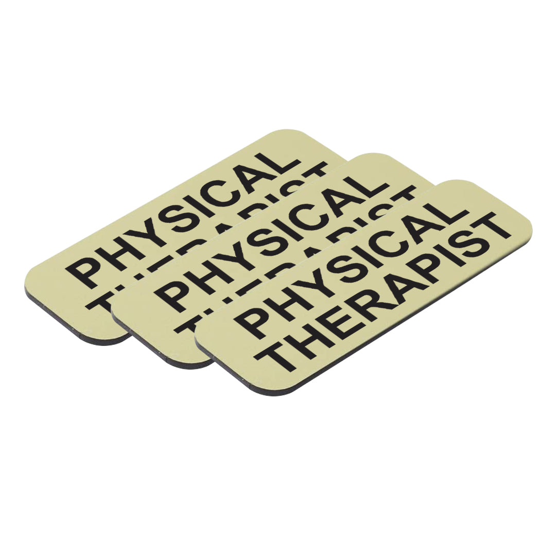 Brushed Gold Physical Therapist 1 x 3" Name Tag, (3 Pack)