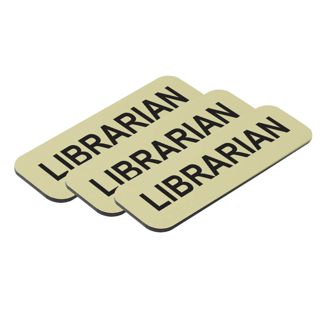 Brushed Gold Librarian 1 x 3" Name Tag (3 Pack)