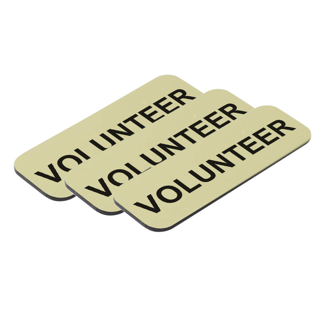 Brushed Gold Volunteer 1 x 3" Name Tag, (3 Pack)