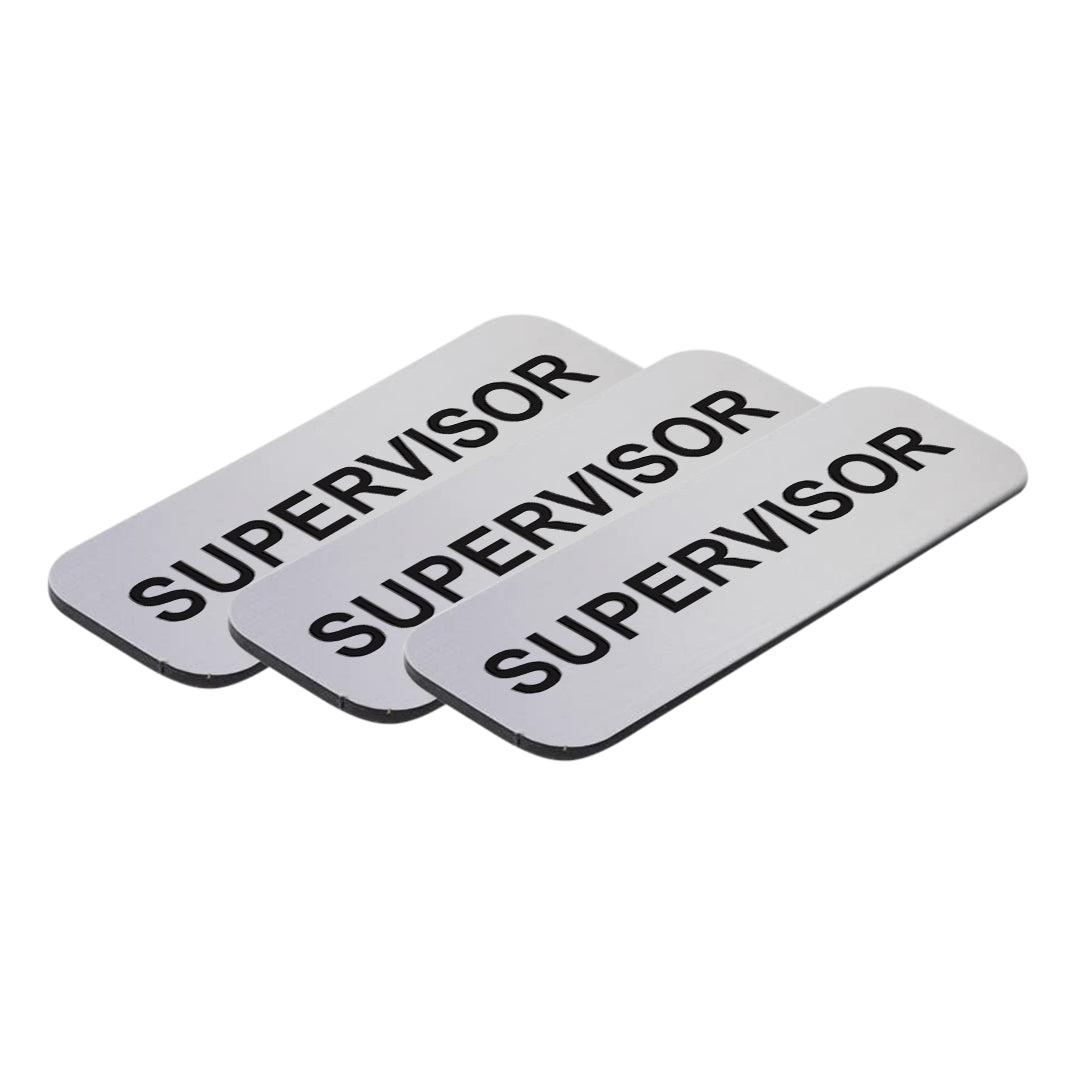 Brushed Silver Supervisor 1 x 3" Name Tag, (3 Pack)