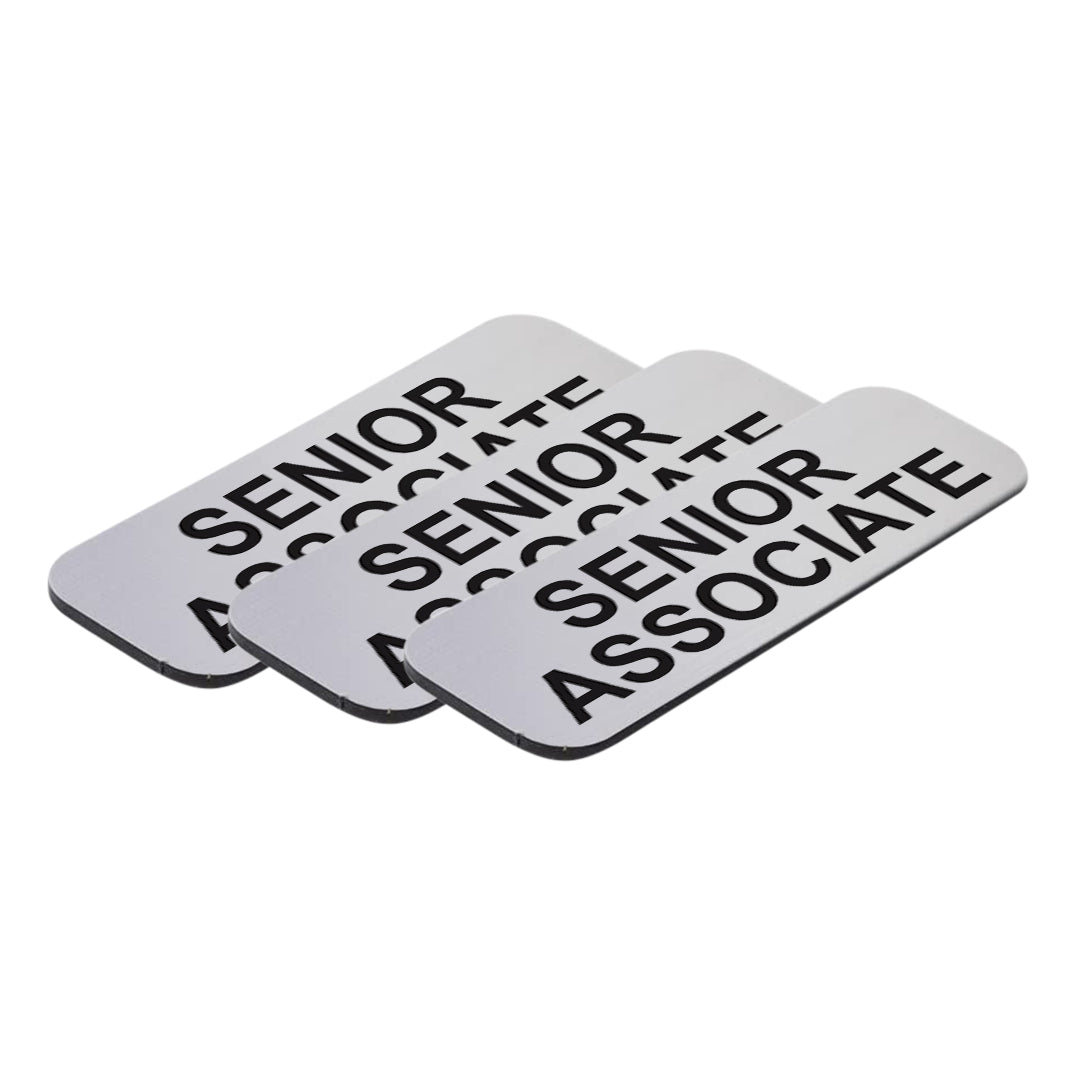 Brushed Silver Senior Associate 1 x 3" Name Tag, (3 Pack)