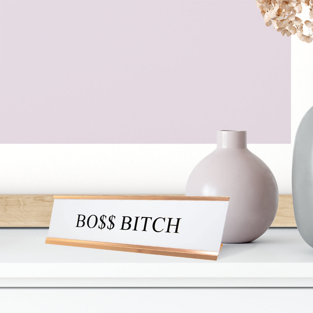 Boss Bitch Nameplate Desk Sign
