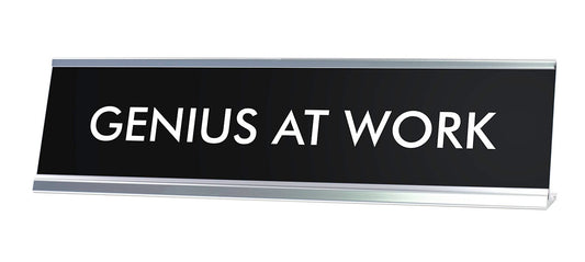 GENIUS AT WORK Novelty Desk Sign
