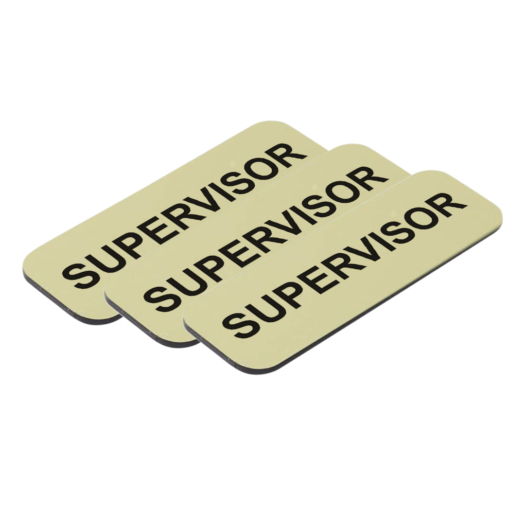 Brushed Gold Supervisor 1 x 3" Name Tag, (3 Pack)