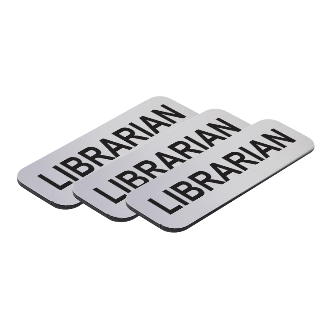 Brushed Silver Librarian 1 x 3" Name Tag (3 Pack)