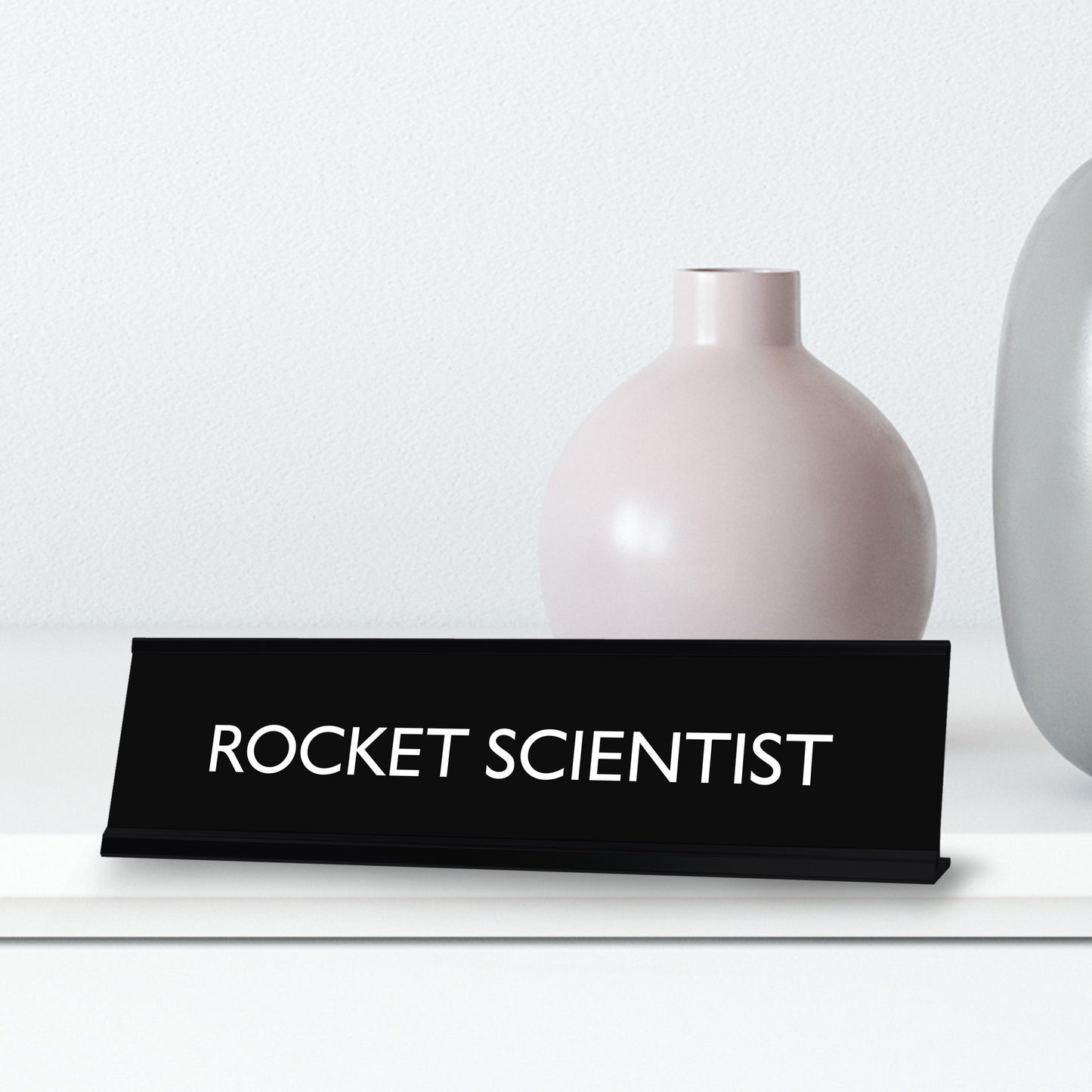 “ROCKET SCIENTIST” Novelty Desk Sign (2" x 8") – Funny Office Desk Decor – Sarcastic Nameplate