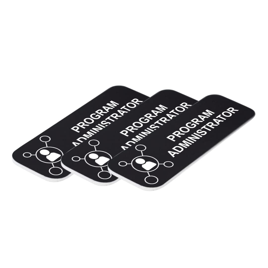 Program Administrator 1 x 3" Name Tag/Badge, (3 Pack)
