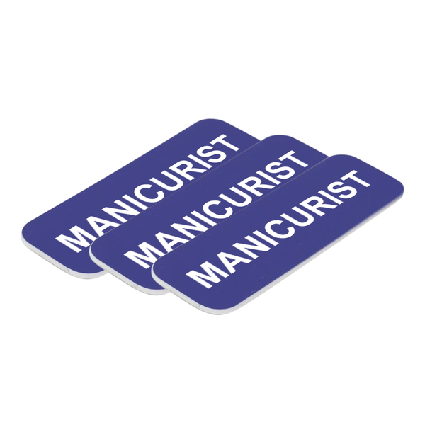 Manicurist 1 x 3" Name Tag/Badge, (3 Pack)