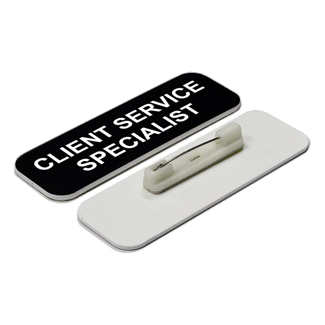 Client Service Specialist 1 x 3" Name Tag/Badge, (3 Pack)