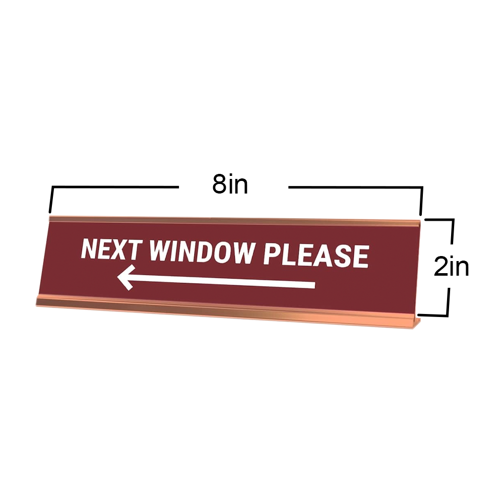 Next Window Please, Left Arrow Red Wine Gold Frame, Desk Sign (2x8”)