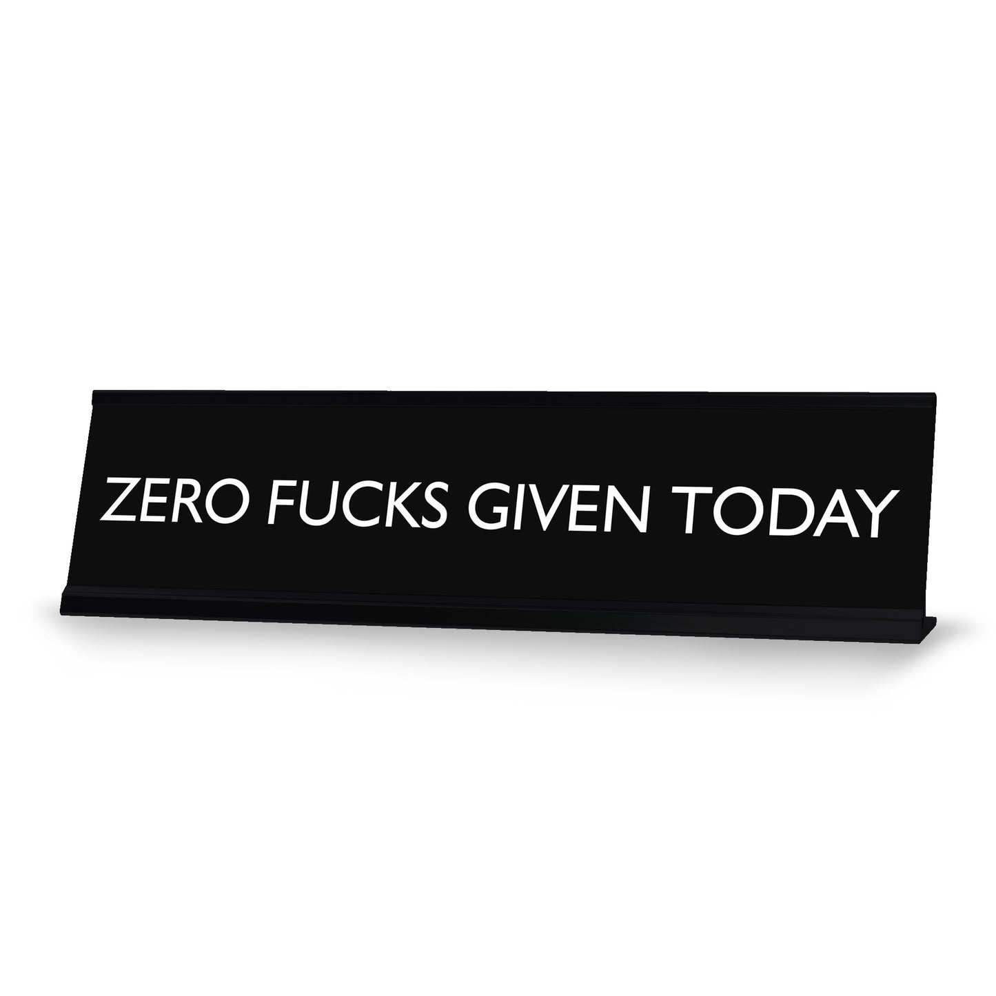 “ZERO F*CKS GIVEN TODAY” Novelty Desk Sign (2" x 8") – Funny Adult Office Desk Decor – Sarcastic Nameplate