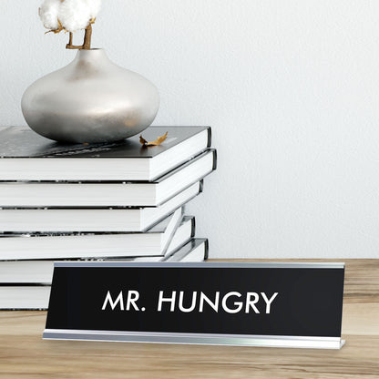 MR.HUNGRY Novelty Desk Sign