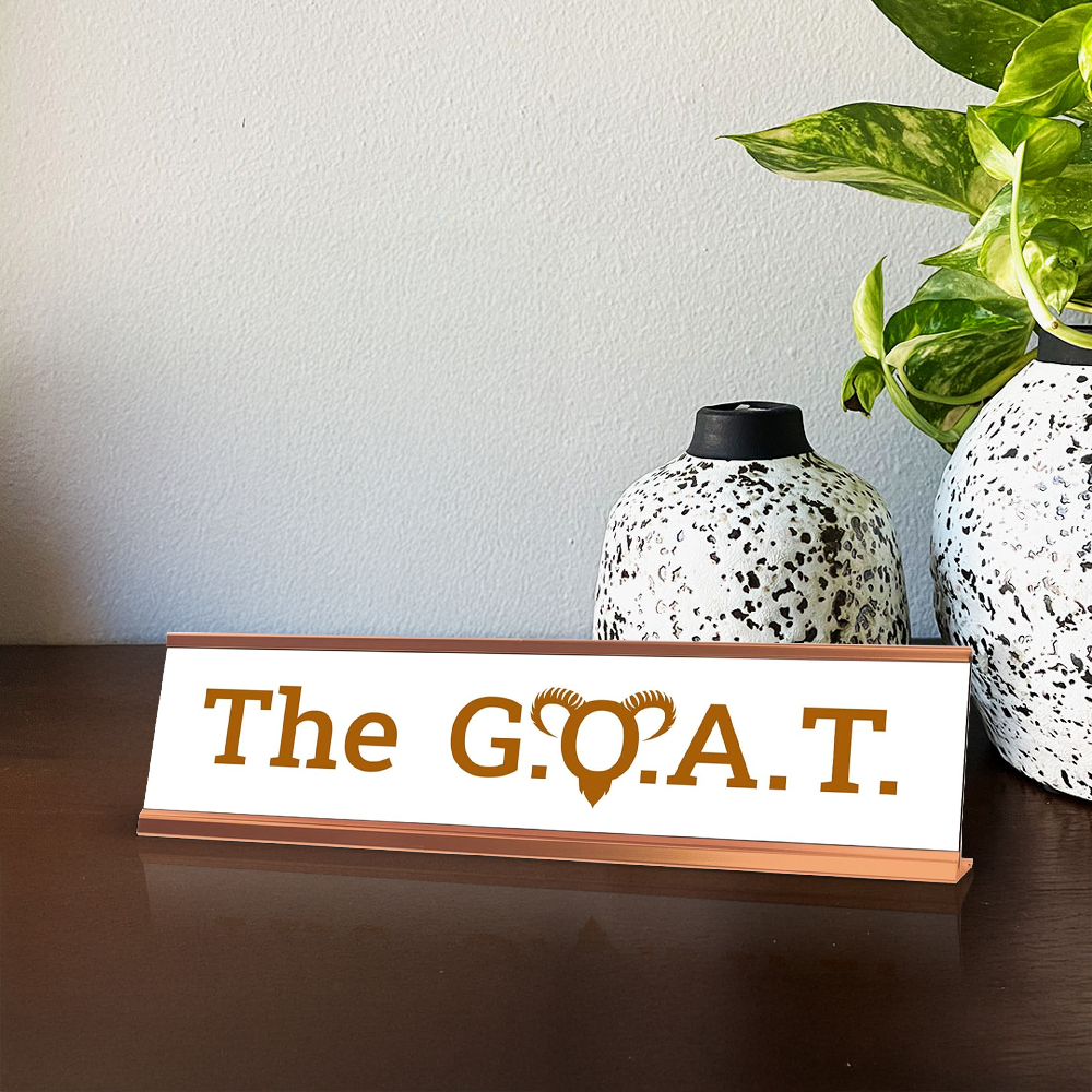 The G.O.A.T. Rose Gold Frame Novelty Desk Sign (2x8")