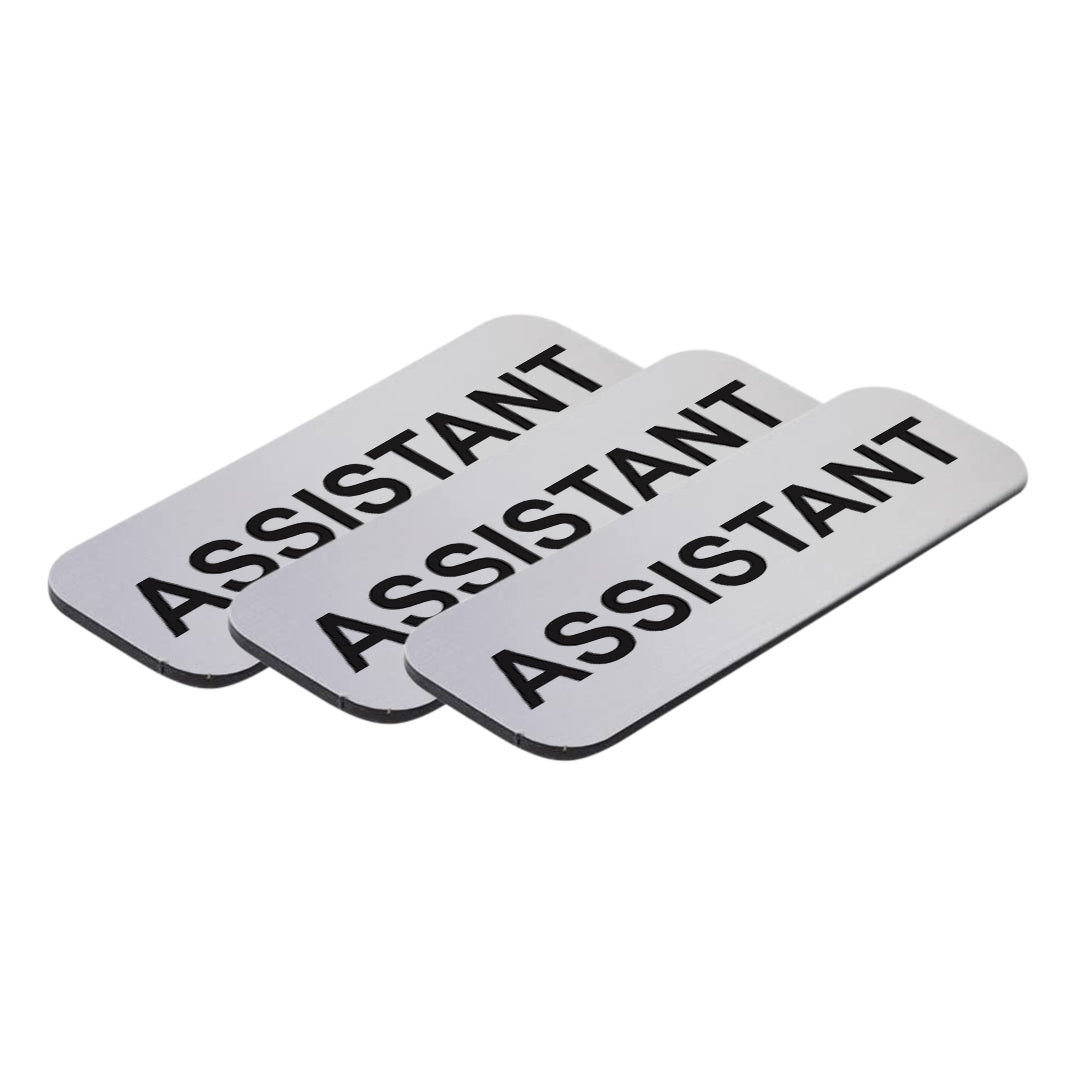 Assistant 1 x 3" Name Tag/Badge, (3 Pack)