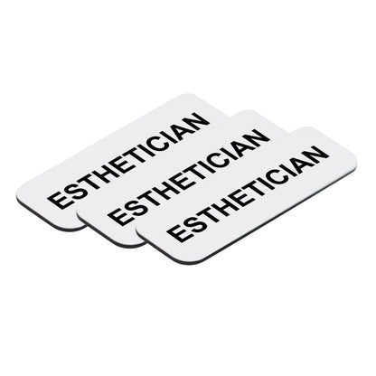 Esthetician 1 x 3" Name Tag/Badge, (3 Pack)