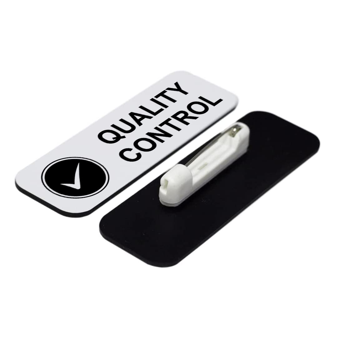 Quality control 1 x 3" Name Tag/Badge, (3 Pack)