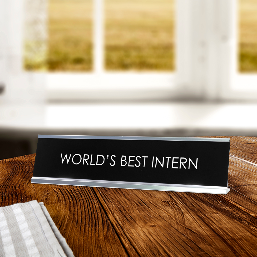 World'S Best Intern Novelty Desk Sign