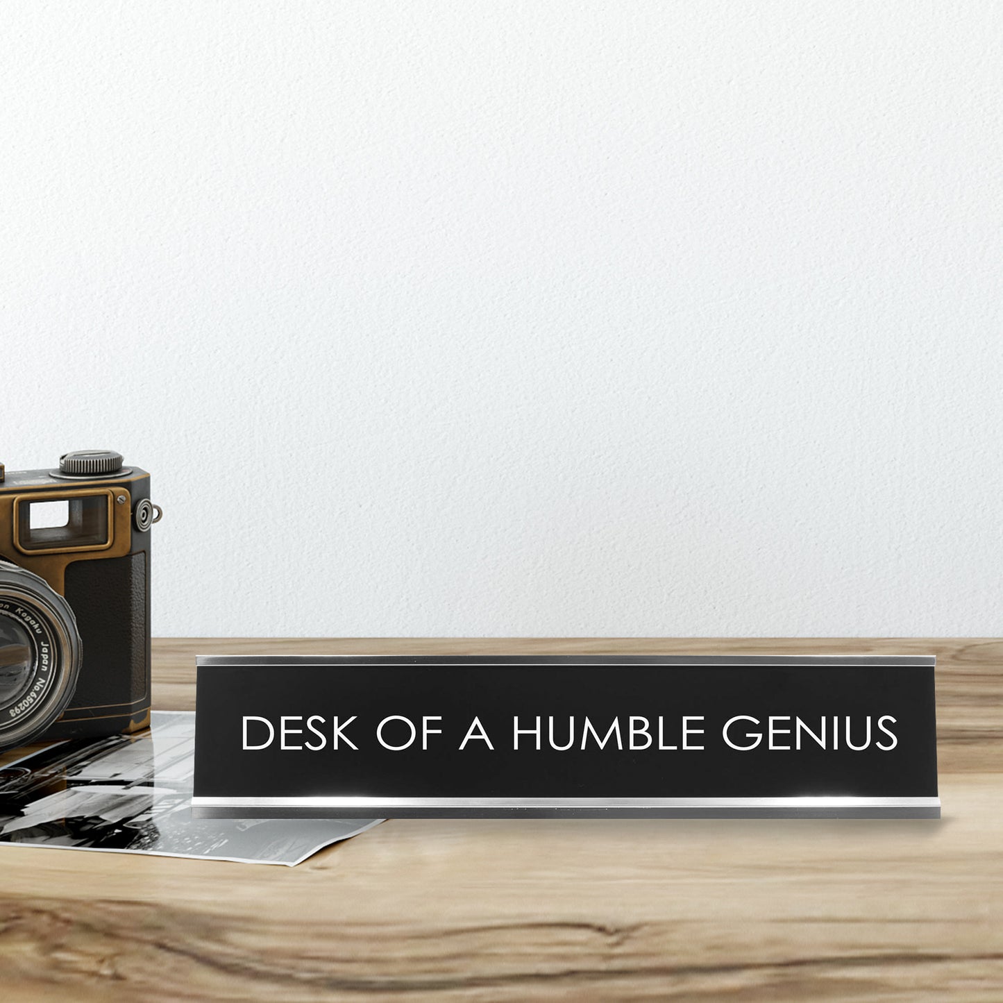 Desk Of A Humble Genius Novelty Desk Sign
