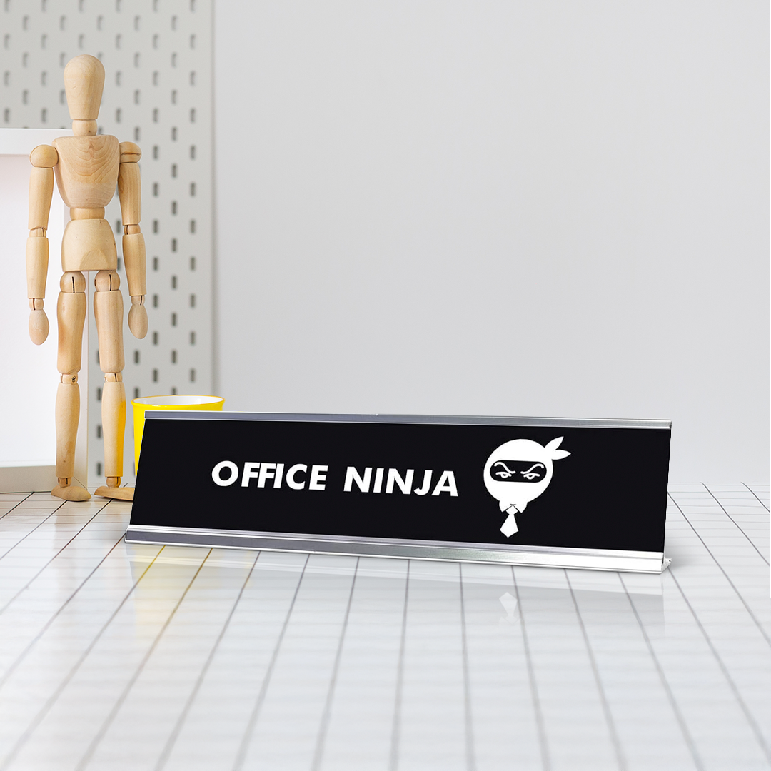 Office Ninja Desk Sign, novelty nameplate (2 x 8")