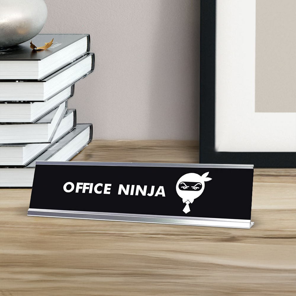Office Ninja Desk Sign, novelty nameplate (2 x 8")