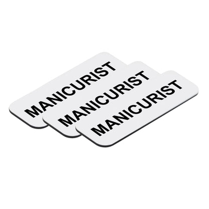 Manicurist 1 x 3" Name Tag/Badge, (3 Pack)