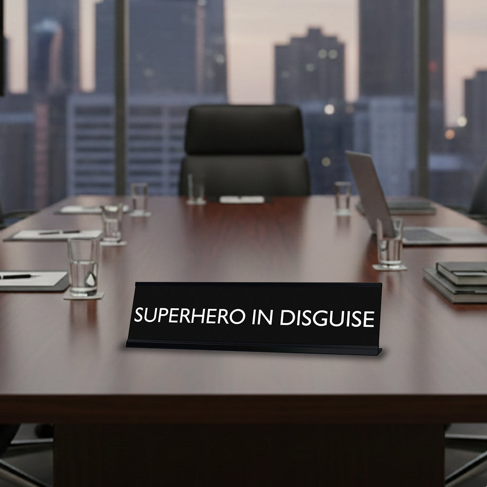 “SUPERHERO IN DISGUISE” Novelty Desk Sign (2" x 8") – Funny Office Desk Decor – Inspirational Nameplate