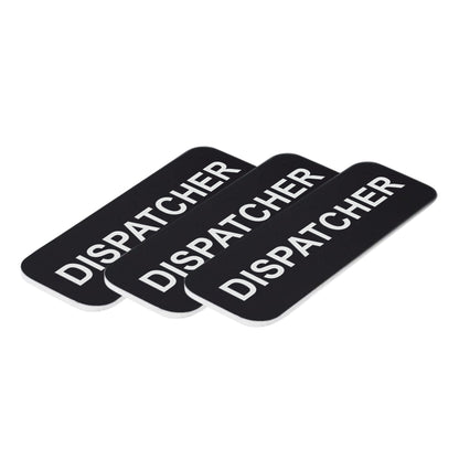 Dispatcher 1 x 3" Name Tag/Badge, (3 Pack)