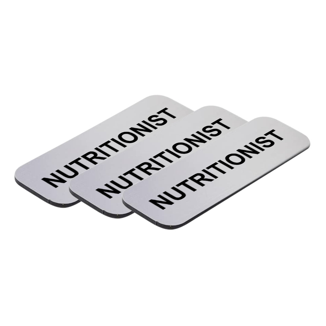 Nutritionist 1 x 3" Name Tag/Badge, (3 Pack)