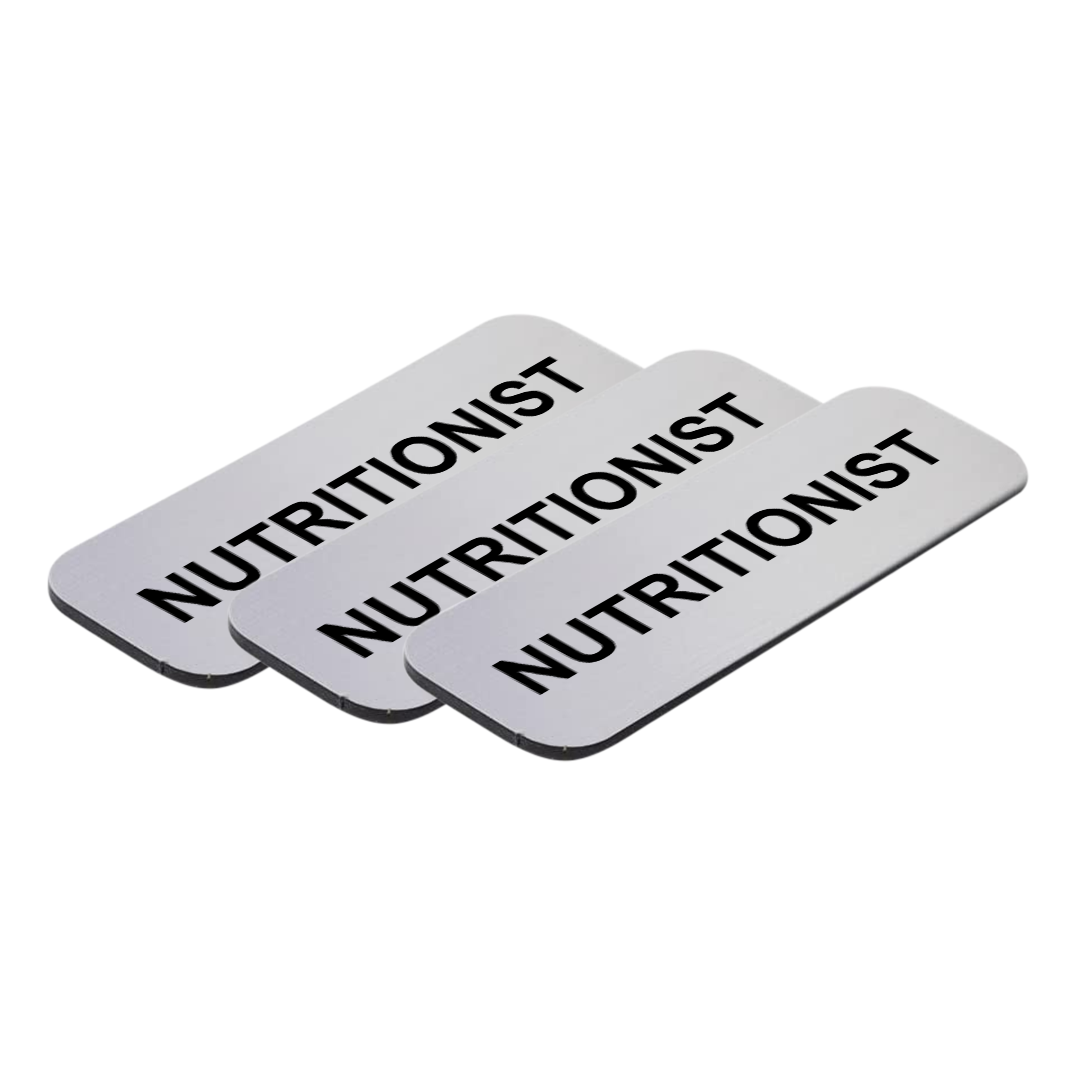 Nutritionist 1 x 3" Name Tag/Badge, (3 Pack)