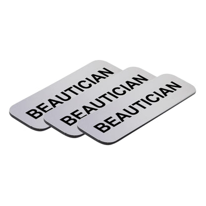 Beautician 1 x 3" Name Tag/Badge, (3 Pack)