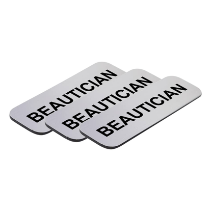 Beautician 1 x 3" Name Tag/Badge, (3 Pack)