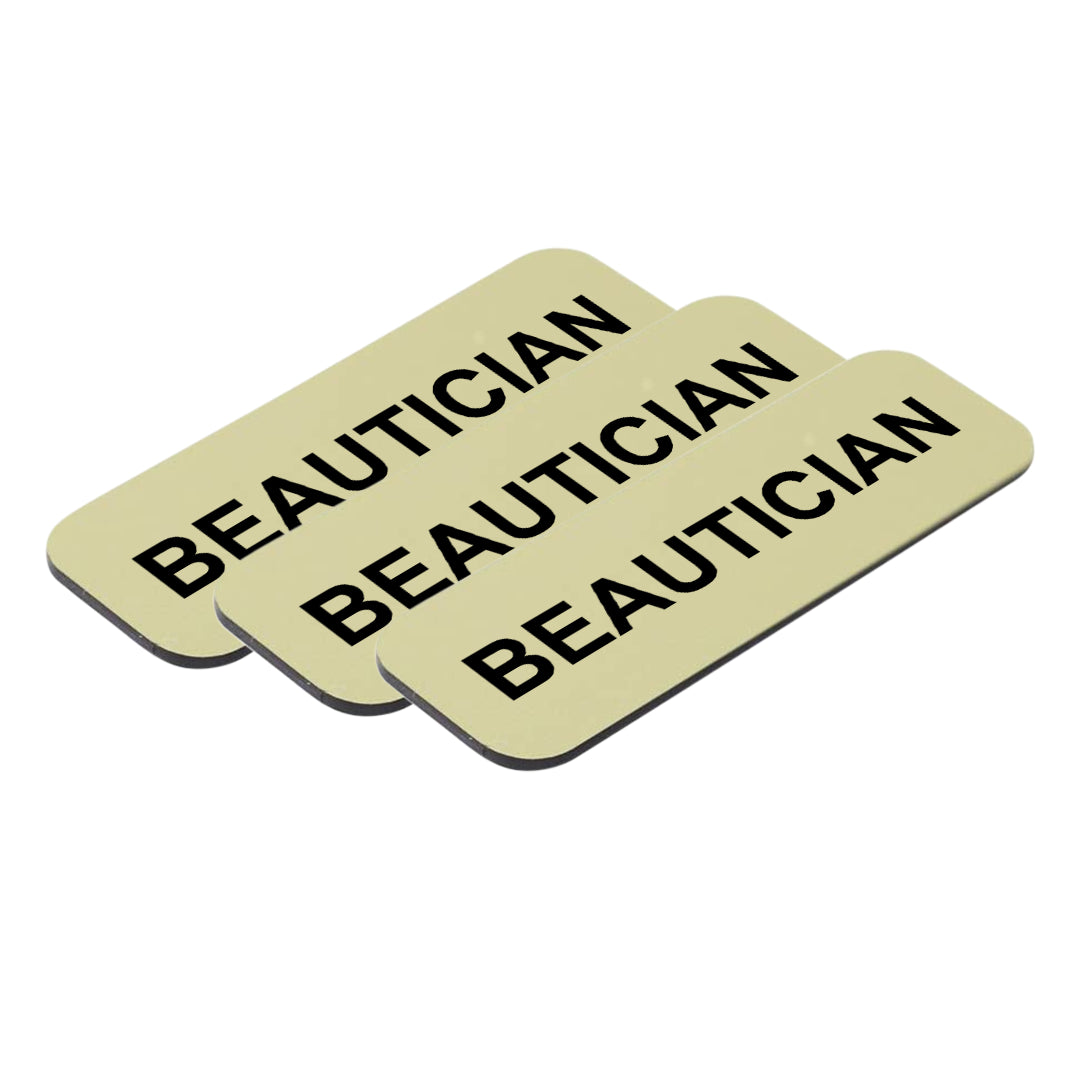 Beautician 1 x 3" Name Tag/Badge, (3 Pack)