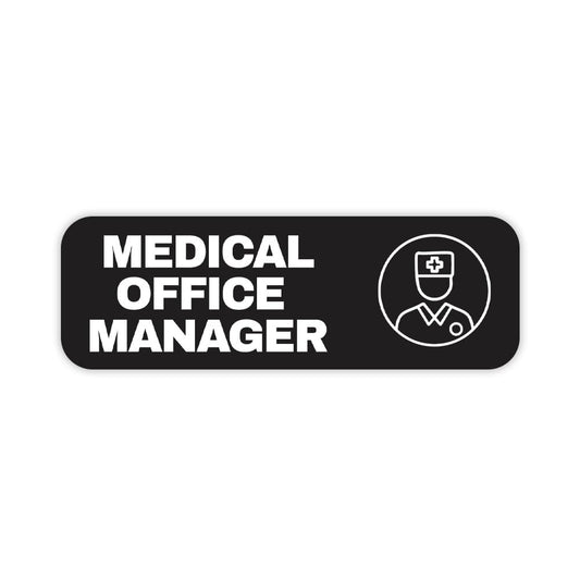 Medical Office Manager 1 x 3" Rounded Corner Name Badge - Name Tag Badge