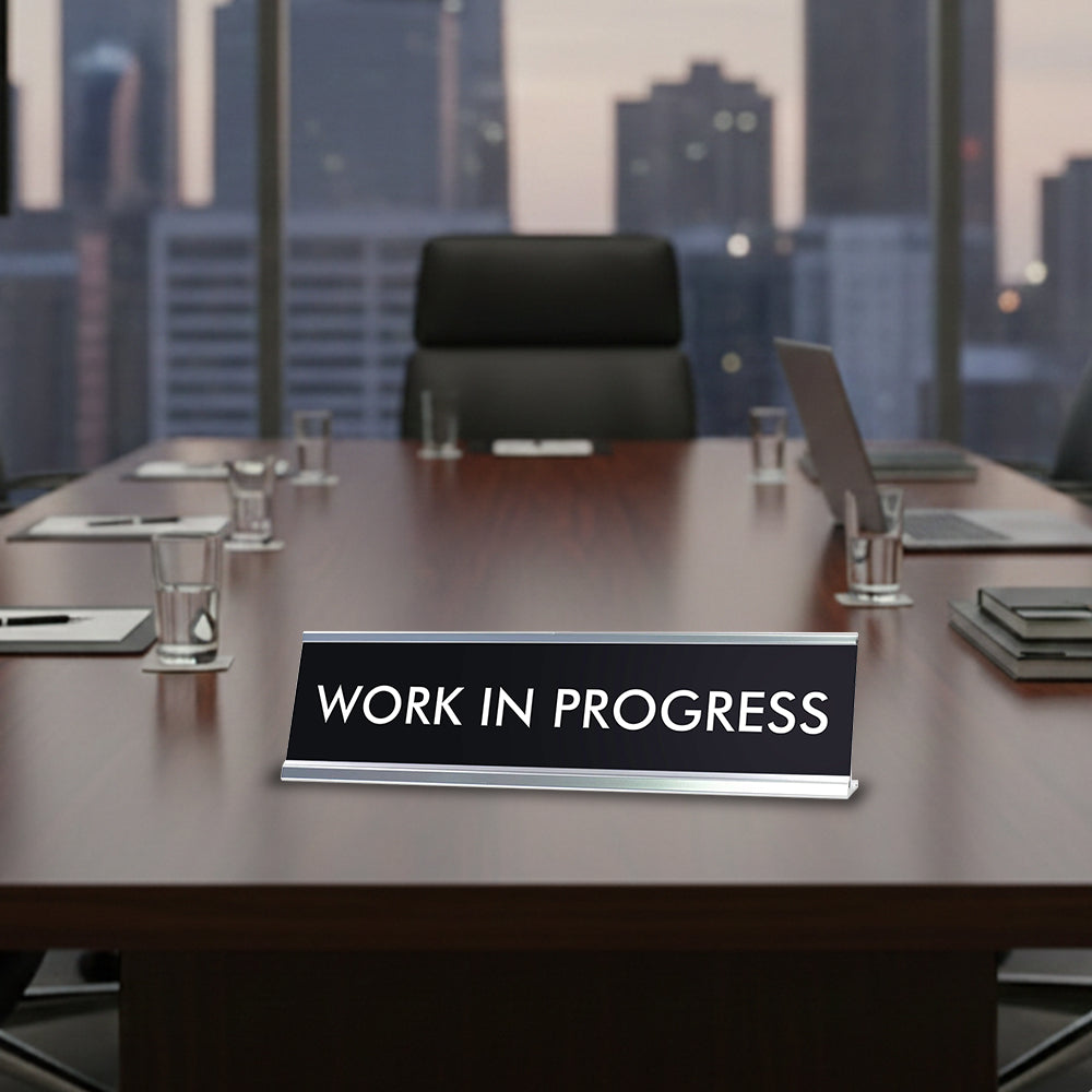 “WORK IN PROGRESS” Novelty Desk Sign (2" x 8") – Funny Office Desk Decor – Motivational Nameplate
