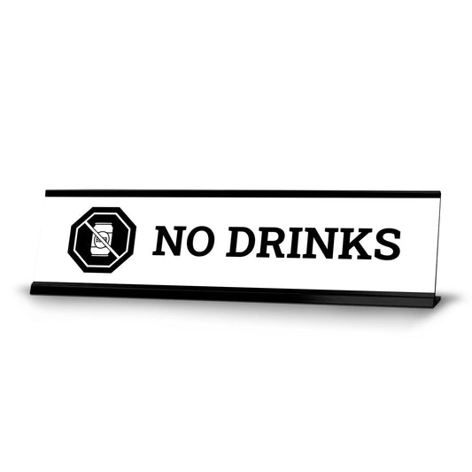 No Drinks Beer, BW Black Frame, Desk Sign - Office Desk Sign