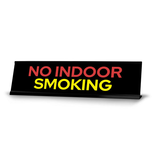 Indoor No Smoking Black Frame, Desk Sign - Office Desk Sign