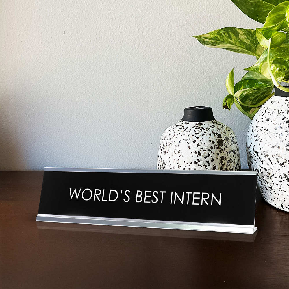 World'S Best Intern Novelty Desk Sign
