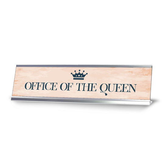Office of the Queen, Classy Design, Novelty Nameplate Desk Sign - Office Desk Sign